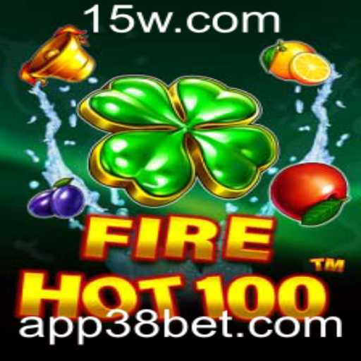 Descubra o Mundo Empolgante de FireHot100 e 38bet