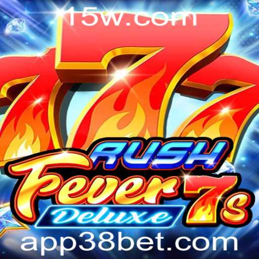 Descubra o Fascinante Mundo de RushFever7sDeluxe com 38bet